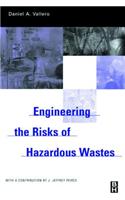 Engineering the Risks of Hazardous Wastes