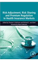 Risk Adjustment, Risk Sharing and Premium Regulation in Health Insurance Markets