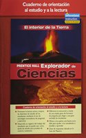 Science Explorer Inside Earth Spanish Guided Reading and Study Workbook 2005