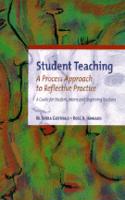 Student Teaching:a Process Approach to Reflective Practice