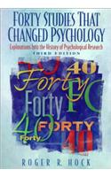 Forty Studies That Changed Psychology: Explorations into the History of Psychological Research