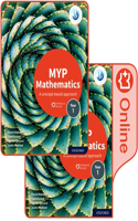 MYP Mathematics 1: Print and Online Course Book Pack
