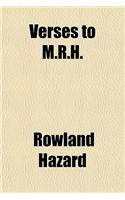 Verses to M.R.H.; Born September 28, 1834. Died August 7, 1895