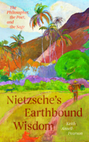 Nietzsche's Earthbound Wisdom