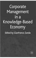 Corporate Management in a Knowledge-Based Economy