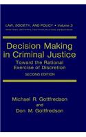 Decision Making in Criminal Justice