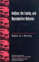 Welfare, the Family, and Reproductive Behavior