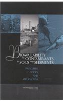 Bioavailability of Contaminants in Soils and Sediments: Processes, Tools, and Applications