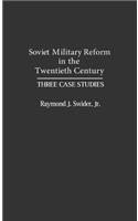 Soviet Military Reform in the Twentieth Century