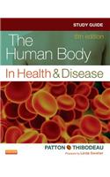 Study Guide for The Human Body in Health & Disease