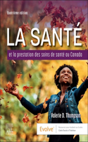 Santé Et La Prestation Des Soins de Santé Au Canada