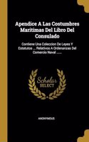 Apendice A Las Costumbres Maritimas Del Libro Del Consulado