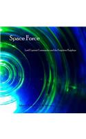 Space Force, Lord Captain Commander and the Forgotten Flagships Volume 1