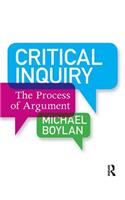 Critical Inquiry: The Process of Argument