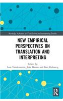 New Empirical Perspectives on Translation and Interpreting