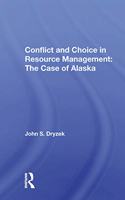 Conflict and Choice in Resource Management