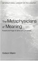 Metaphysicians of Meaning