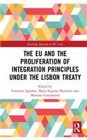 The EU and the Proliferation of Integration Principles under the Lisbon Treaty
