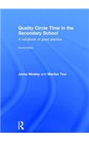 Quality Circle Time in the Secondary School: A handbook of good practice