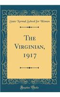 The Virginian, 1917 (Classic Reprint)