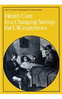 Health Care in a Changing Setting