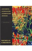 Exploring Geographic Information Systems