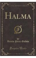 Halma (Classic Reprint)