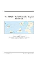 The 2007-2012 World Outlook for Recycled Linerboard