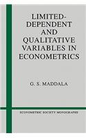Limited-Dependent and Qualitative Variables in Econometrics: (Series Number 3 Econometric Society Monographs)
