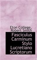 Fasciculus Carminum Stylo Lucretiano Scriptorum