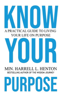 Know Your Purpose