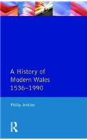 History of Modern Wales 1536-1990