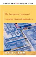 Investment Function of Canadian Financial Institutions