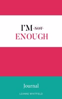 I'm Enough Journal