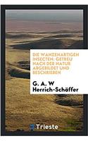 Die Wanzenartigen Insecten