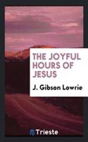 The Joyful Hours of Jesus