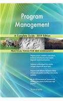 Program Management A Complete Guide - 2019 Edition