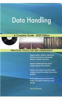 Data Handling A Complete Guide - 2020 Edition
