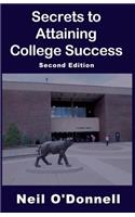 Secrets to Attaining College Success, 2nd Ed