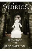 Revenge to Redemption