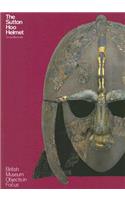 The Sutton Hoo Helmet