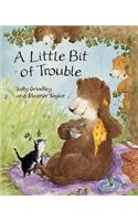 Little Bit Of Trouble