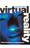 Experiments in Virtual Reality