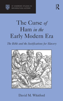 Curse of Ham in the Early Modern Era