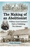 Making of an Abolitionist