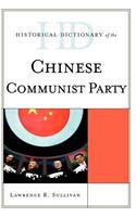 Historical Dictionary of the Chinese Communist Party (Historical Dictionaries of Diplomacy and Foreign Relations)