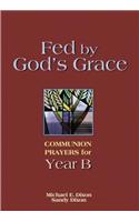 Fed by God's Grace Year B
