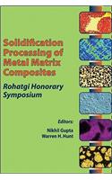 Solidification Processing of Metal Matrix Composites