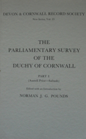 Parliamentary Survey of the Duchy of Cornwall, Part I