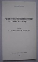 Production and Public Powers in Classical Antiquity